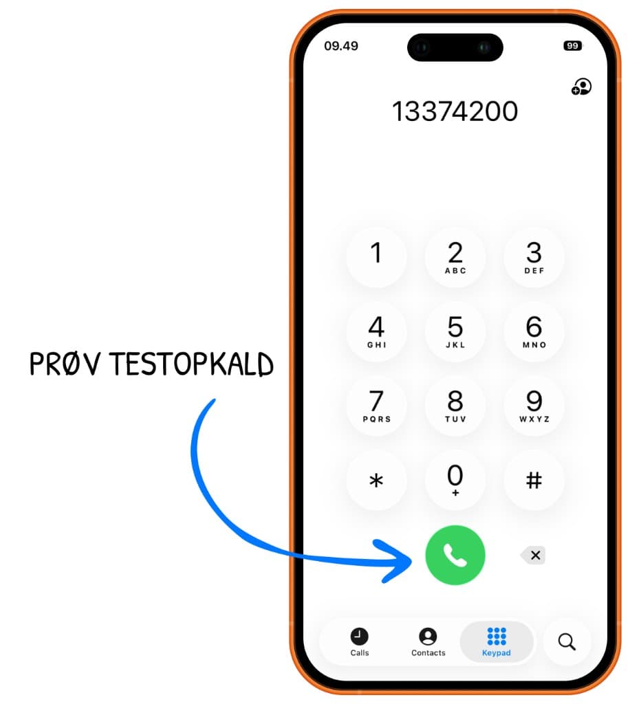 Tryk for at starte testopkald